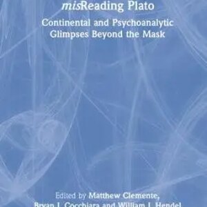 misReading: Continental and Psychoanalytic Glimpses the Mask