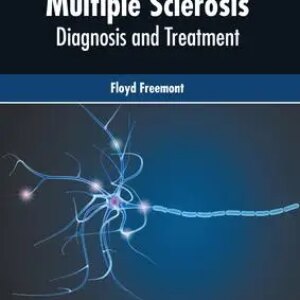Multiple Sclerosis: Diagnosis and Treatment
