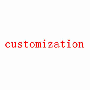 Customization