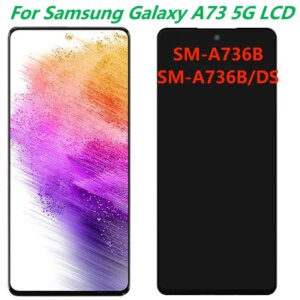 Super AMOLED For Samsung A73 5G LCD Display With Frame Original 6.7 SM-A736B A736B/DS LCD Touch Screen Digitizer Assembly Parts