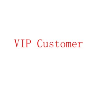 VIP link  For Customer