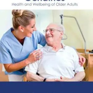 Geriatrics: and Wellbeing of Older Adults