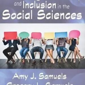 Fostering Diversity and Inclusion in the Social Sciences