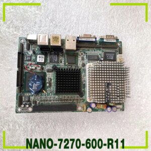 NANO-7270-600-R11 For IEI Industrial Control Motherboard