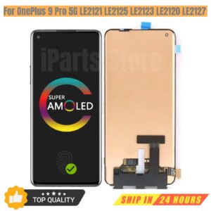 iParts Replacement AMOLED Display for OnePlus 9 Pro 5G LE2121 LE2125 LE2123 LE2120 LE2127 120hz Touch Screen Assembly OEM