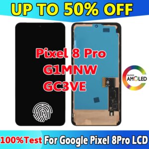 6.7 Inch OLED For Google Pixel 8 Pro Screen Replacement Touch LCD Screen Digitizer Assembly For Pixel 8 Pro Display GC3VE G1MNW