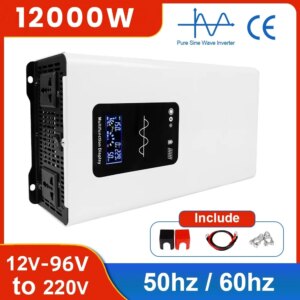 12000W Inverter 24V 220V Pure Sine Wave DC 12V 48V 96V To AC 220V 240W Converter Solar Car Power Inverter Transformer Inversor