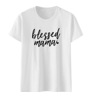 blessed mama T-Shirt